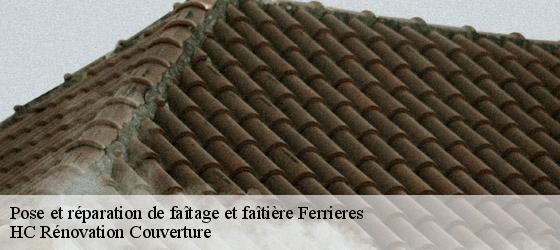 Pose et réparation de faîtage et faîtière ferrieres-17170 HC Rénovation Couverture-4